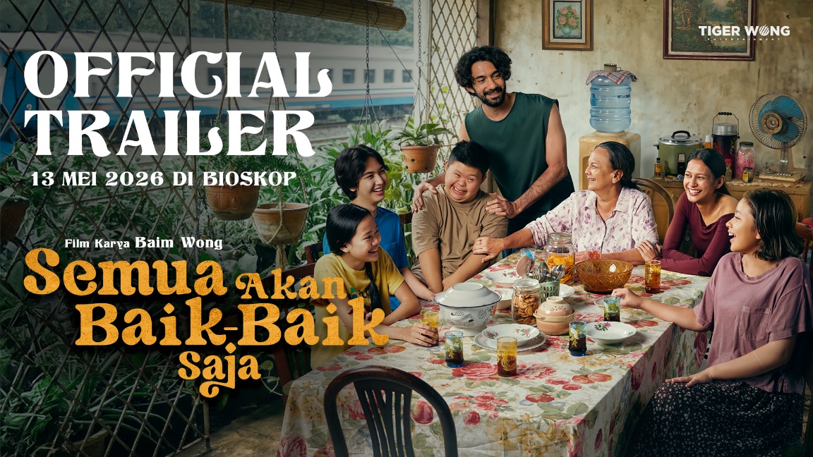 TRAILER Film Semua Akan Baik-Baik Saja